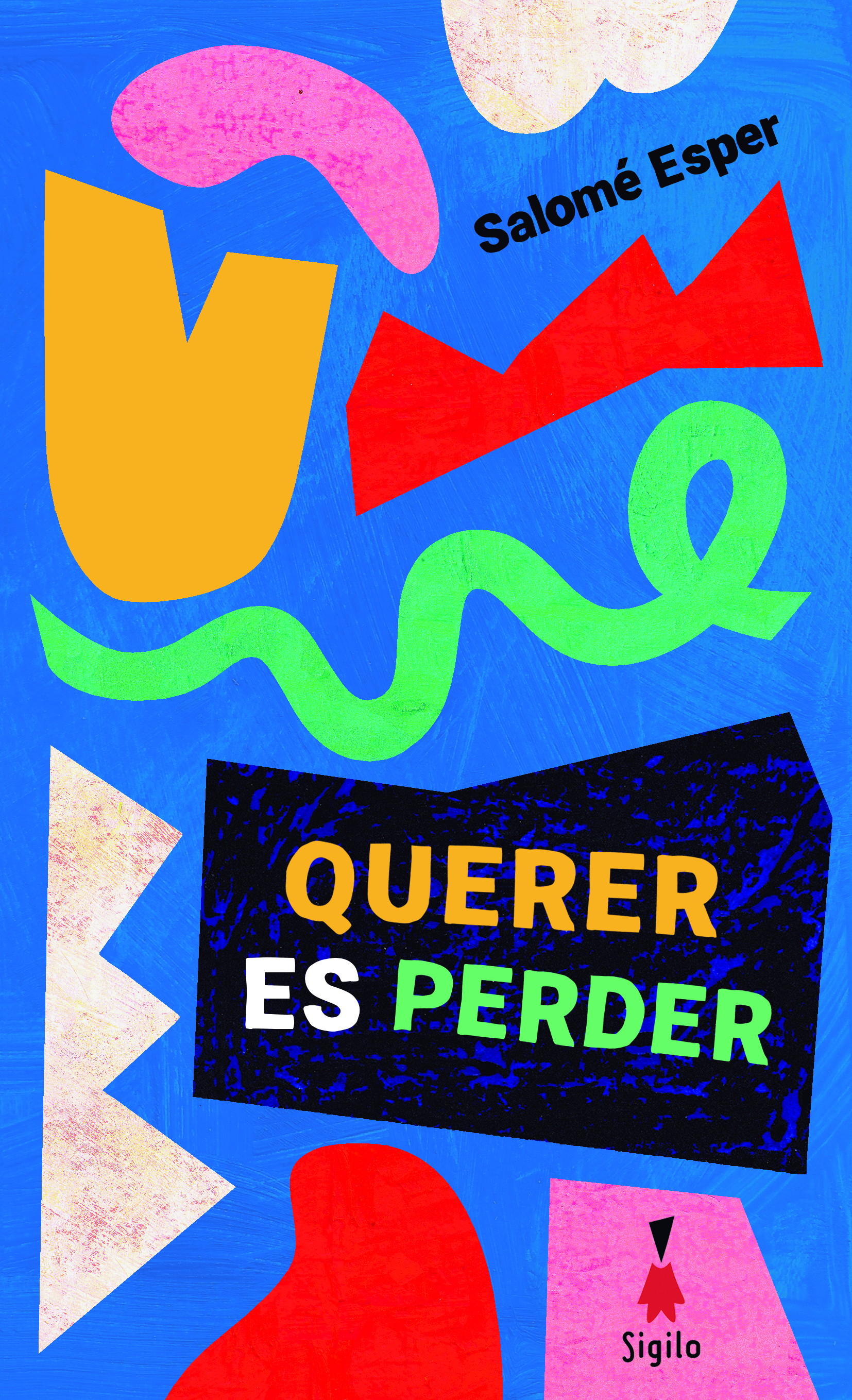 Querer es perder