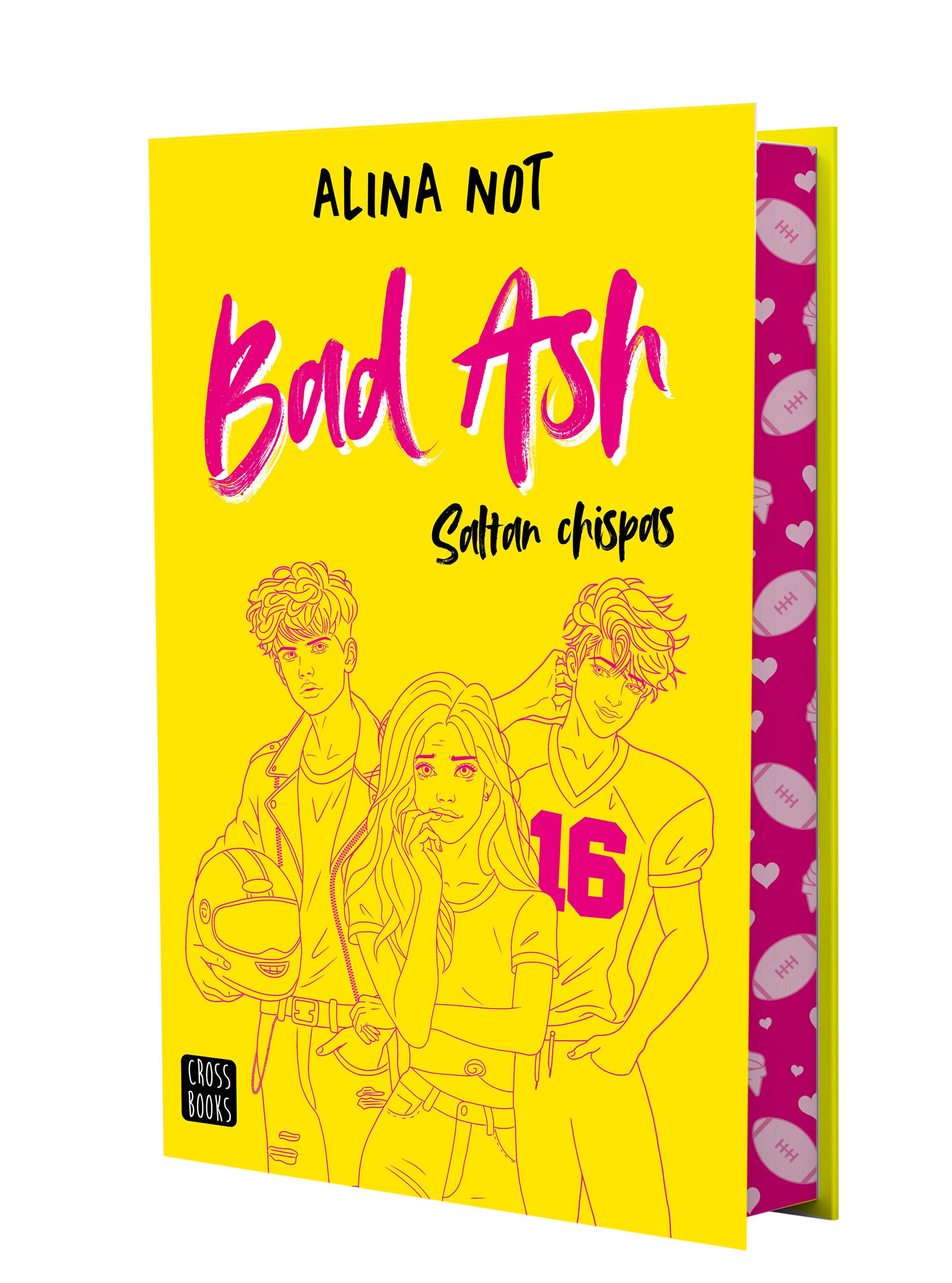 Bad Ash 1. Saltan chispas. Edición especial