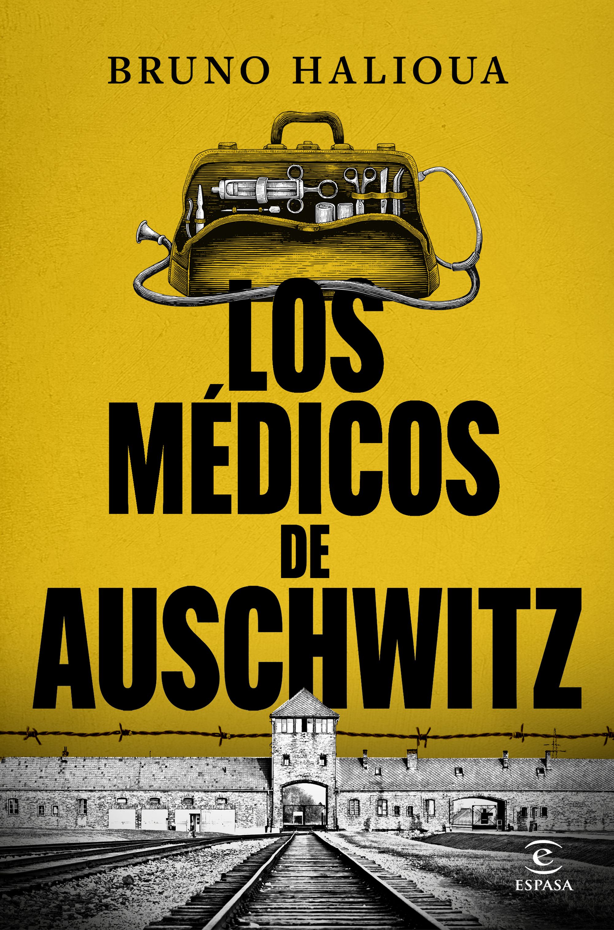 Los médicos de Auschwitz