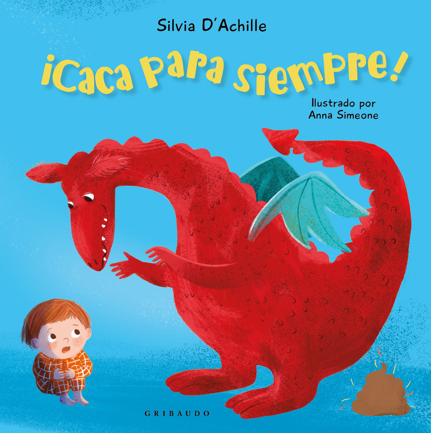 ¡Caca para siempre!