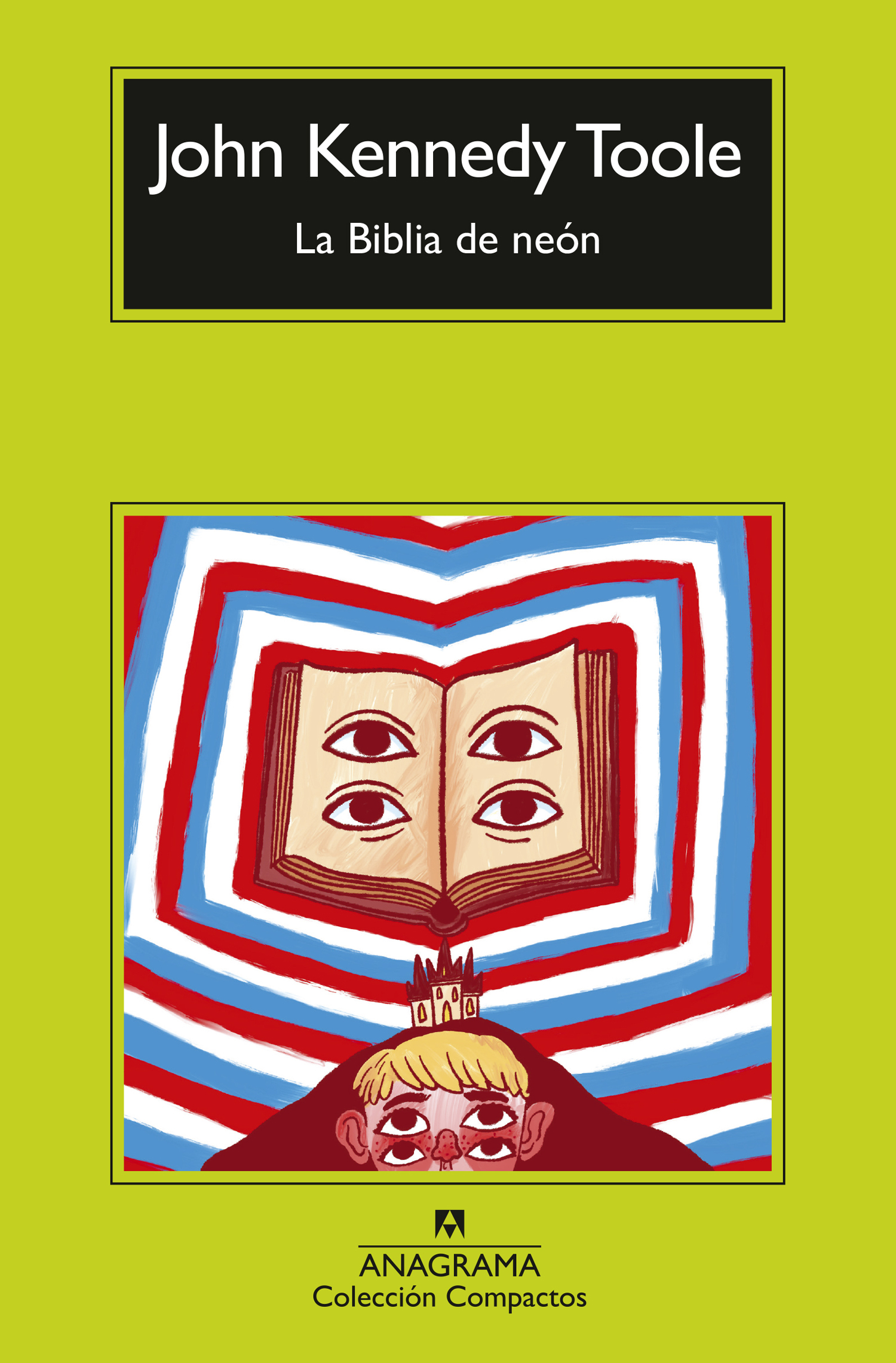 La biblia de neón (Nueva edición)