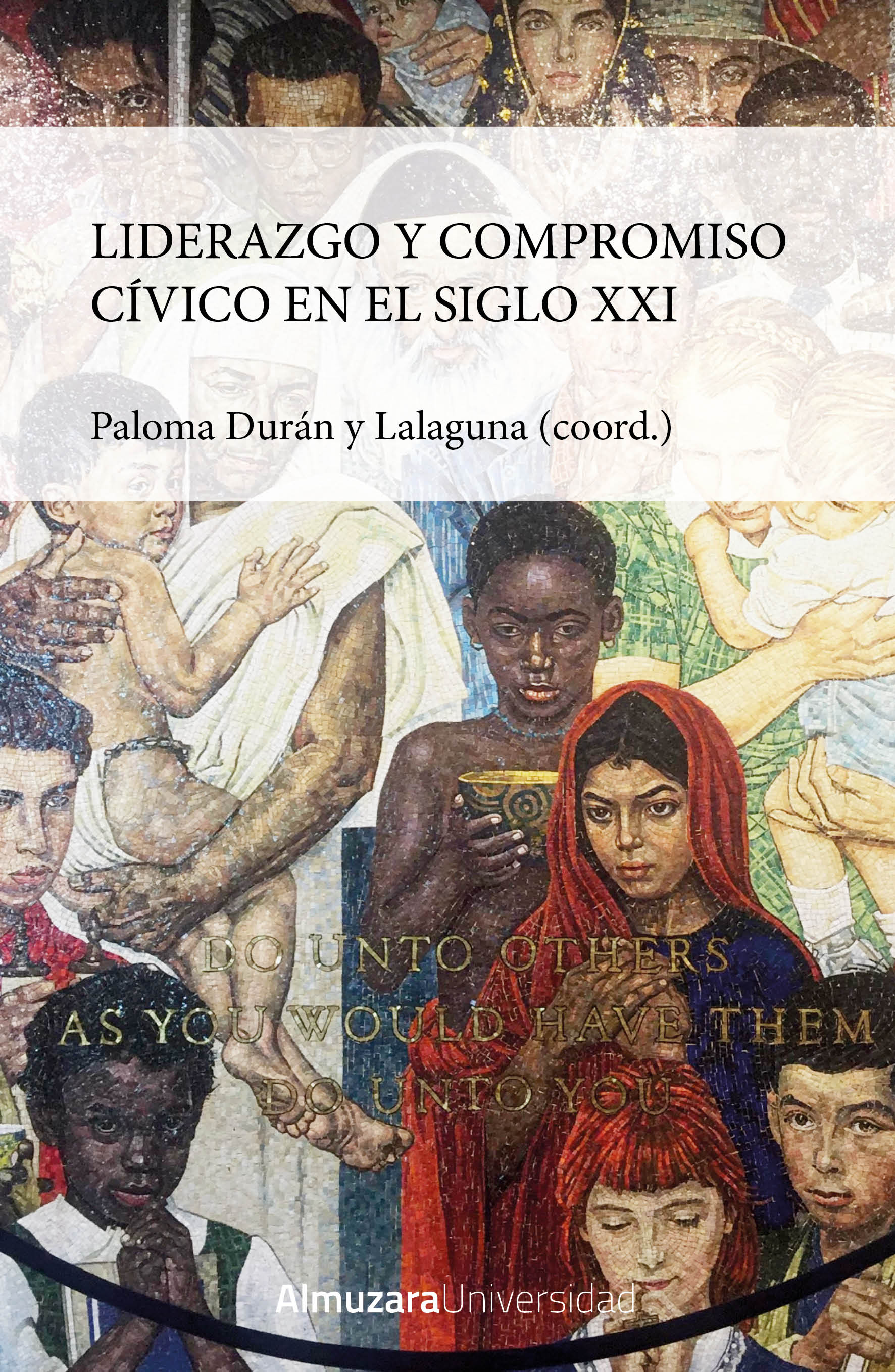 Liderazgo y compromiso cívico en el siglo XXI