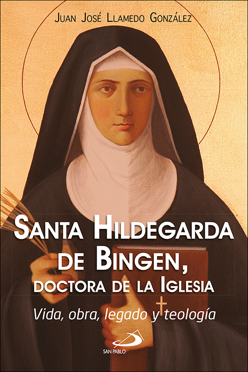 Santa Hildegarda de Bingen, doctora de la Iglesia