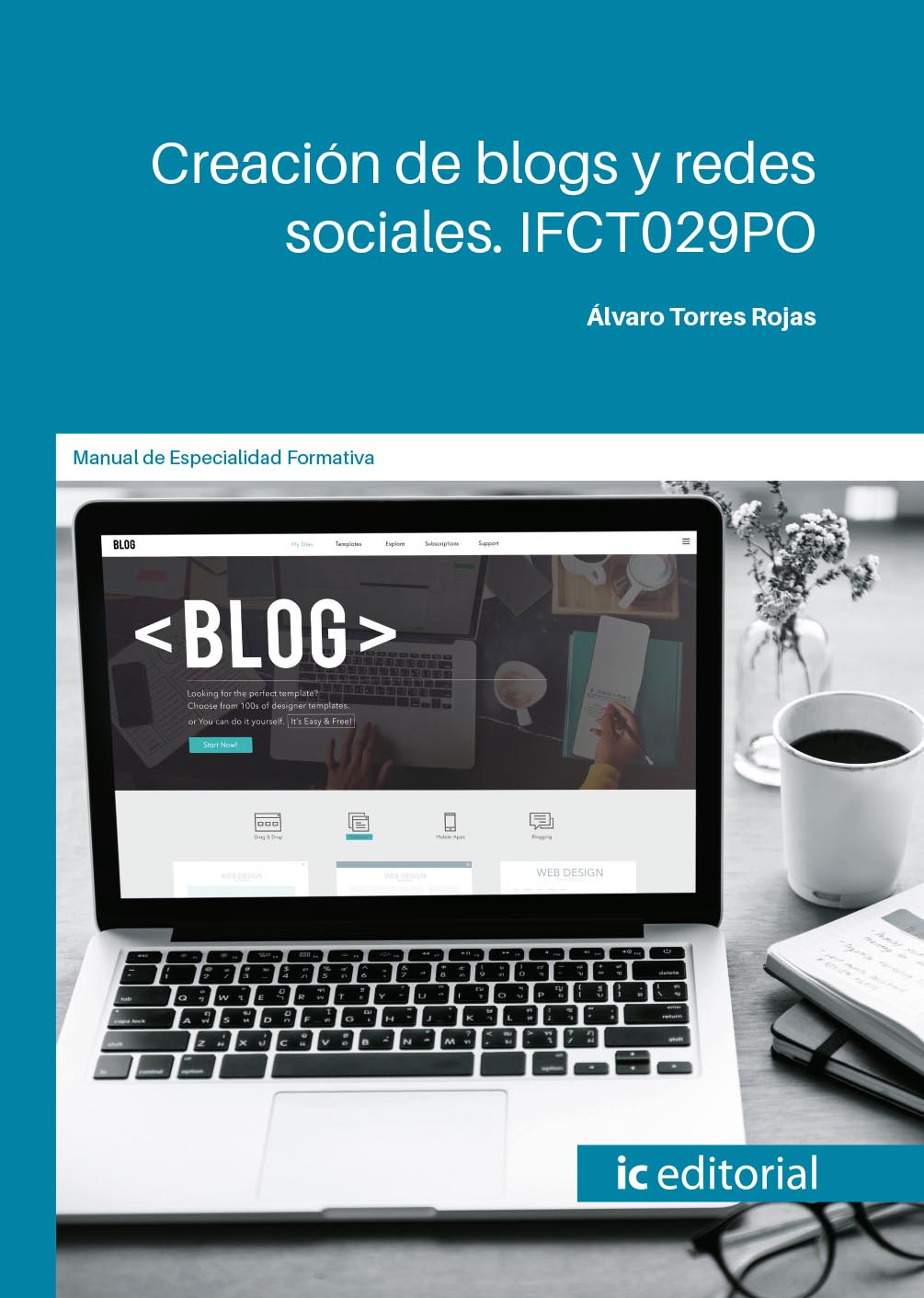 Creación de blogs y redes sociales. IFCT029PO
