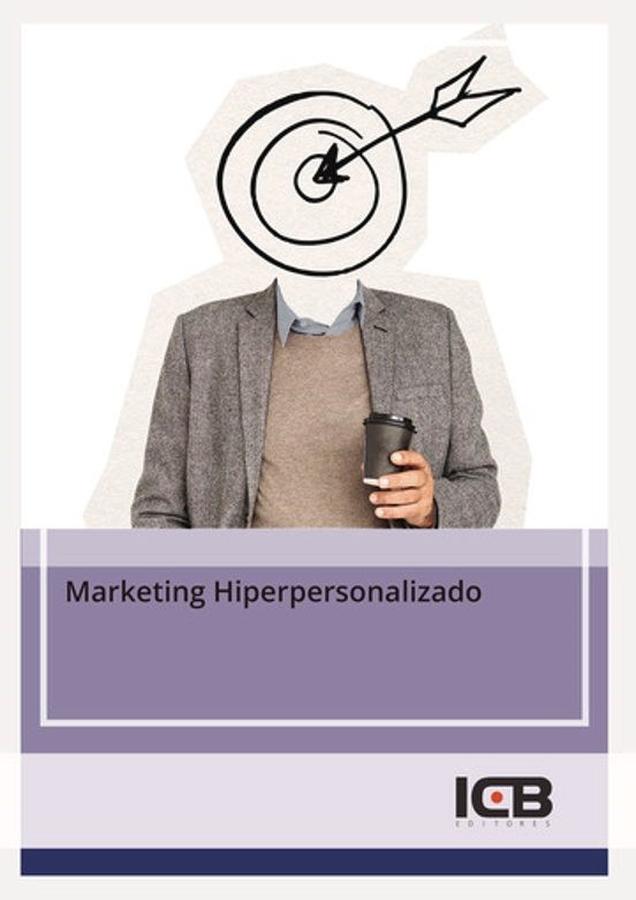 Marketing hiperpersonalizado