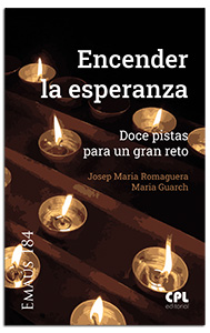 Encender la esperanza.Doce pistas para un gran reto