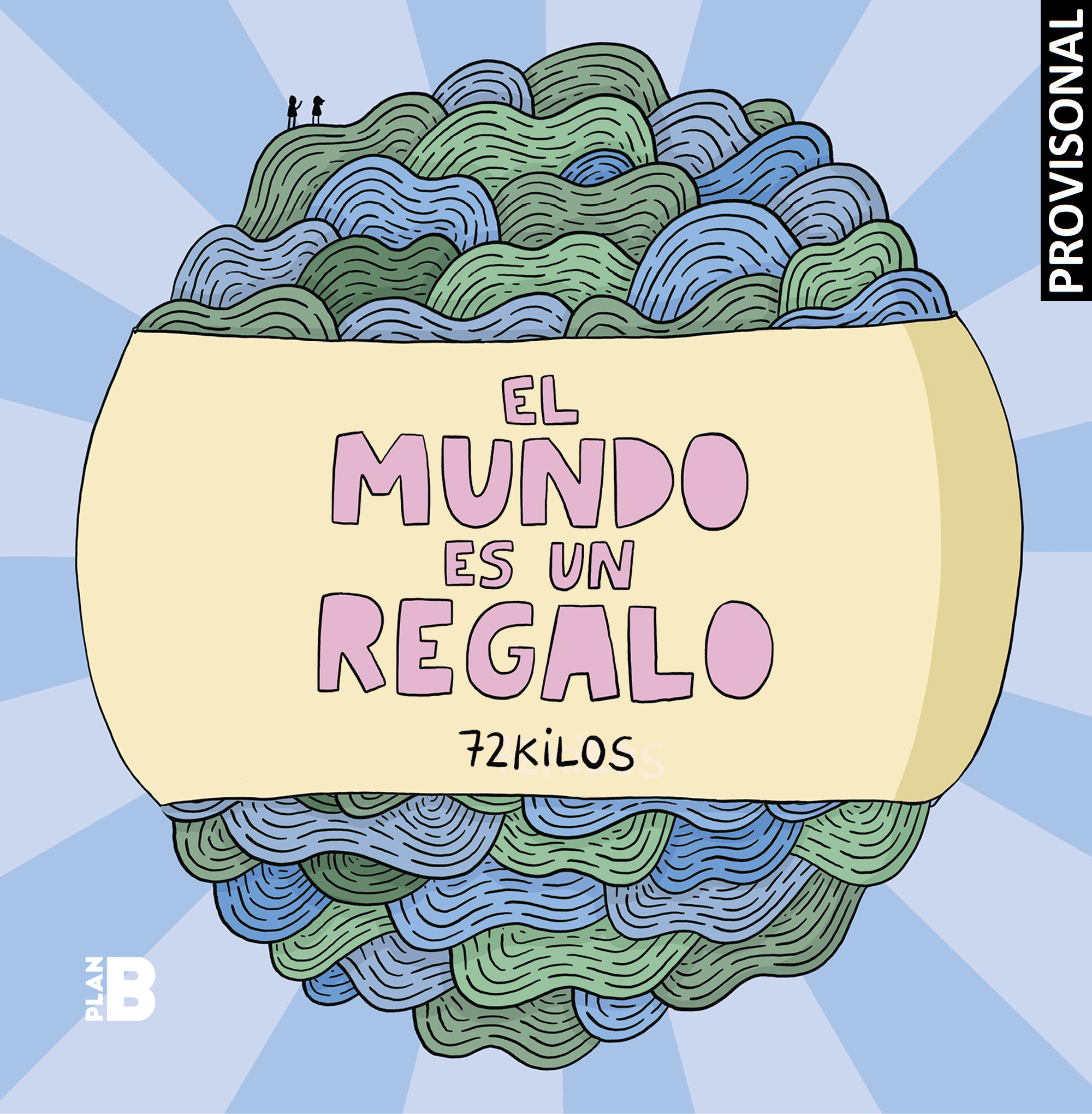 El mundo es un regalo