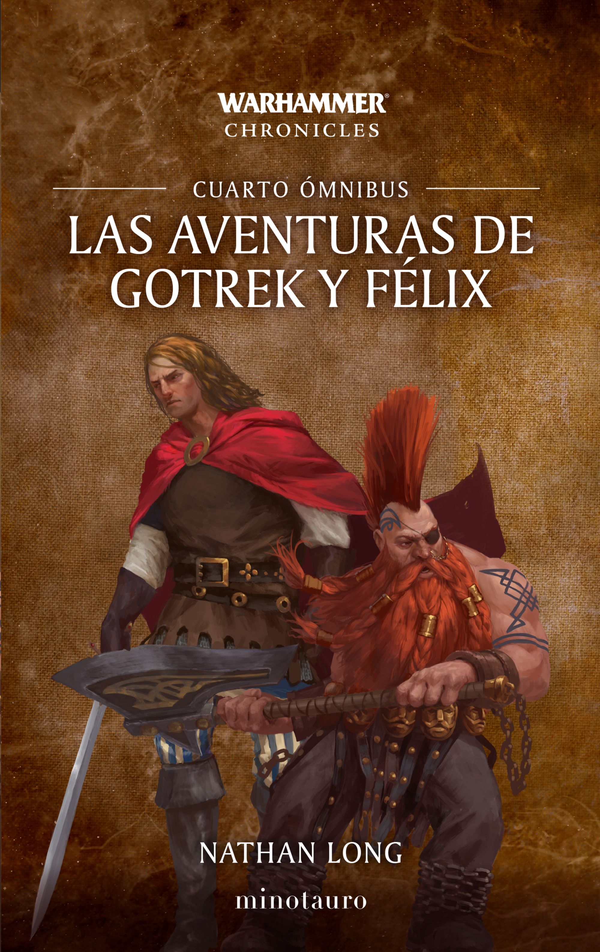 Las aventuras de Gotrek y Félix Omnibus nº 04/06 (NE)