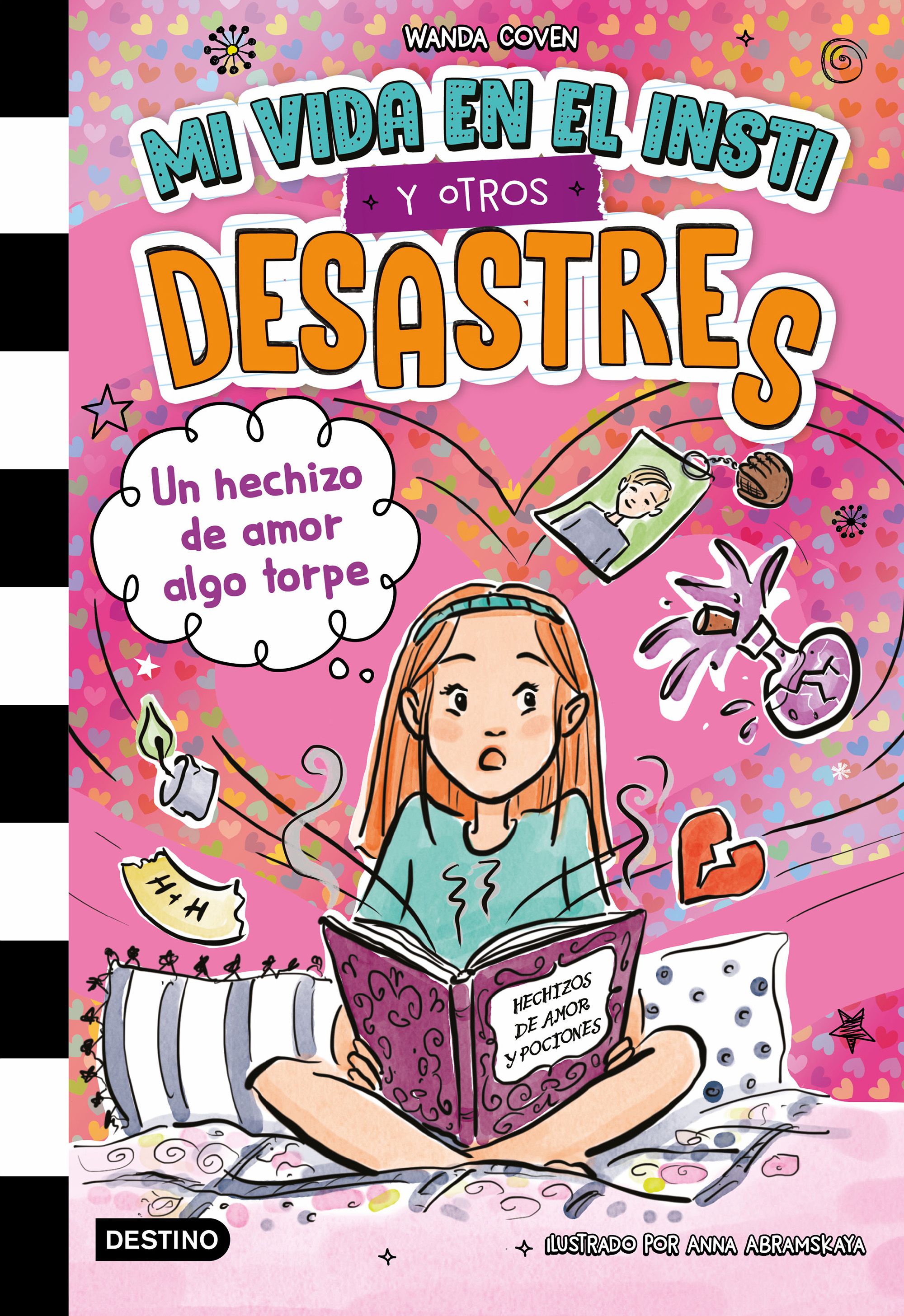 Mi vida en el insti y otros desastres 2. Un hechizo de amor algo torpe