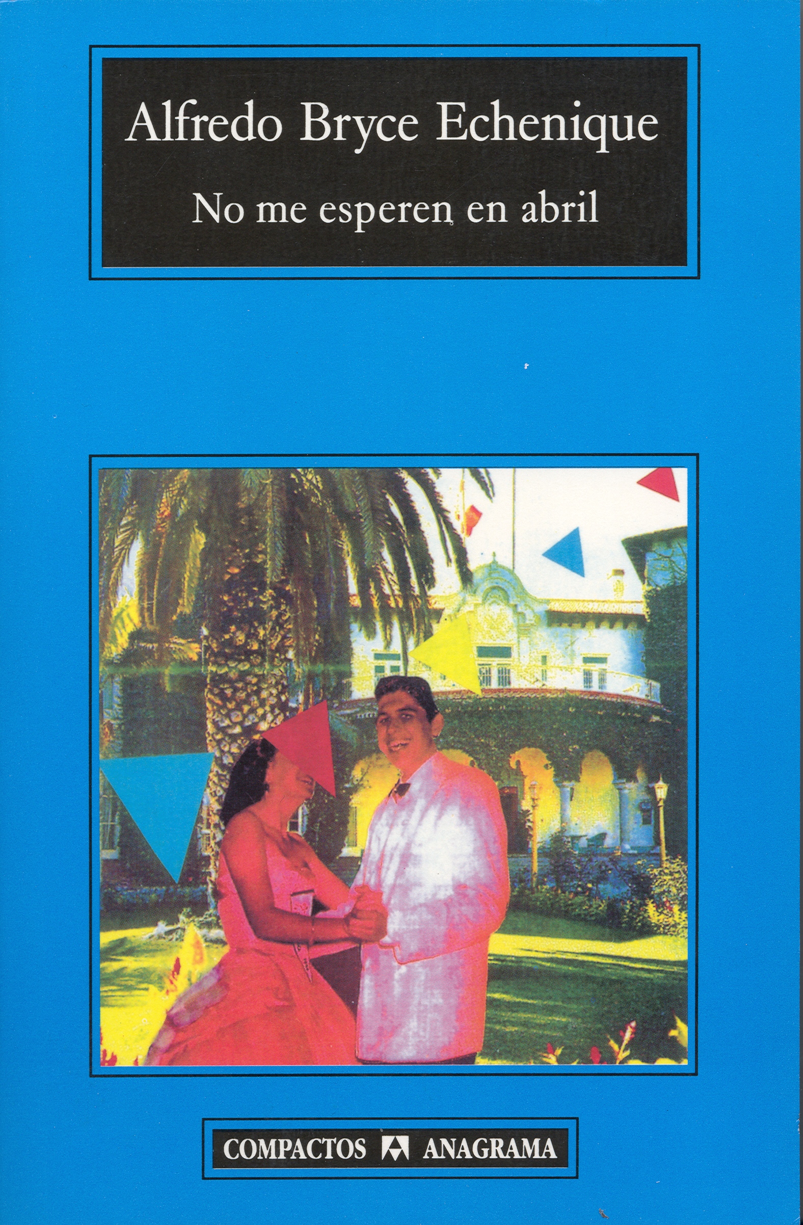 No me esperen en abril