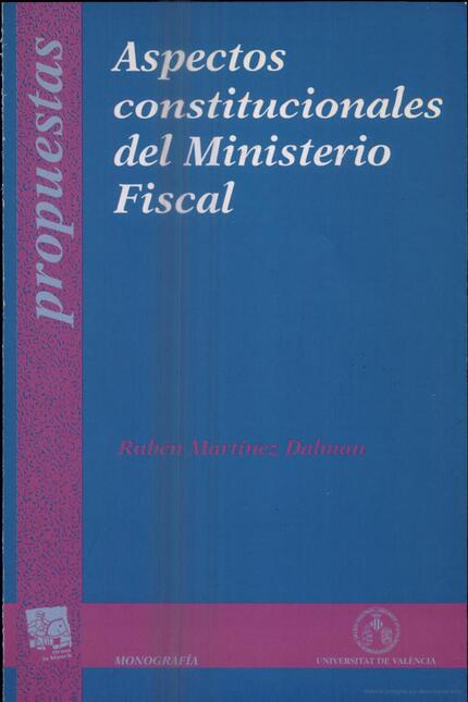 Aspectos constitucionales del Ministerio Fiscal