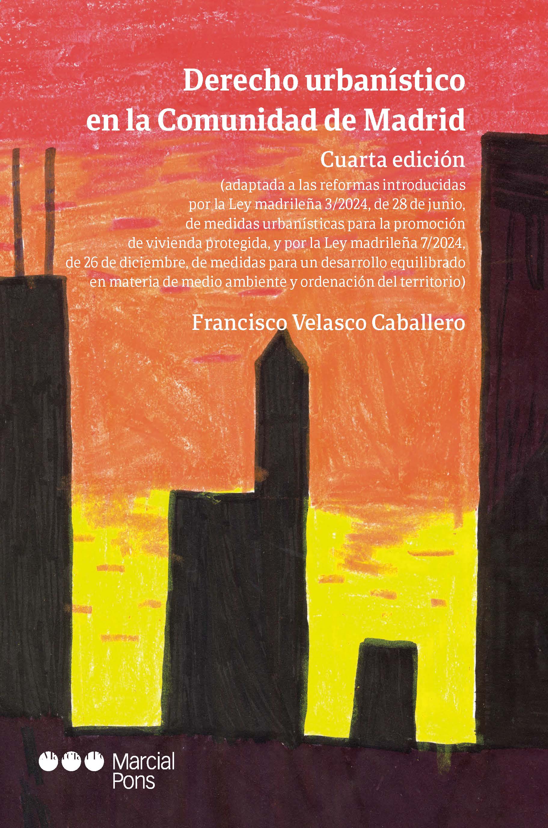 Derecho urbanístico en la Comunidad de Madrid 4.ª ed.