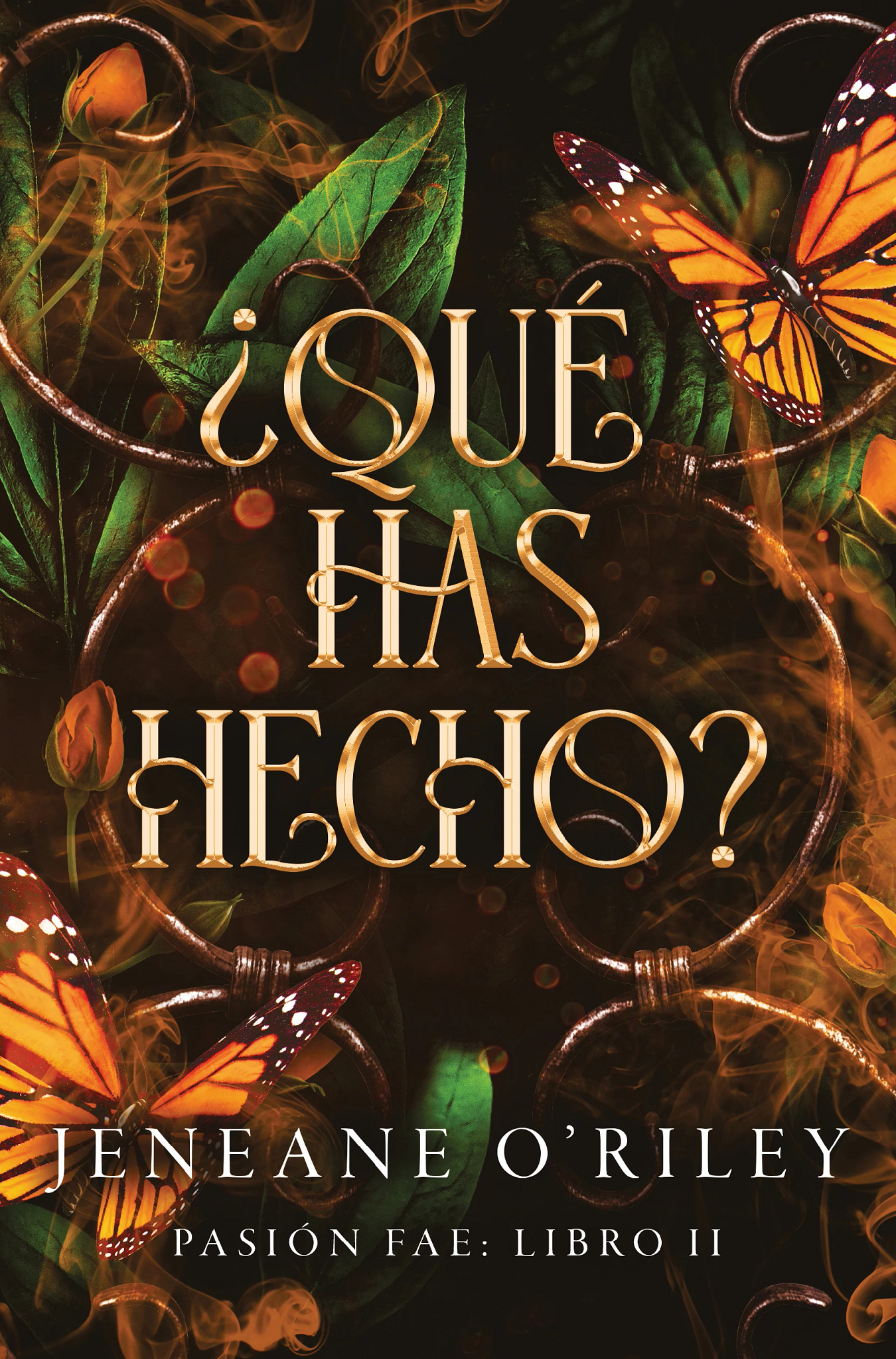 ¿Qué has hecho? (Pasión FAE: Libro 2)