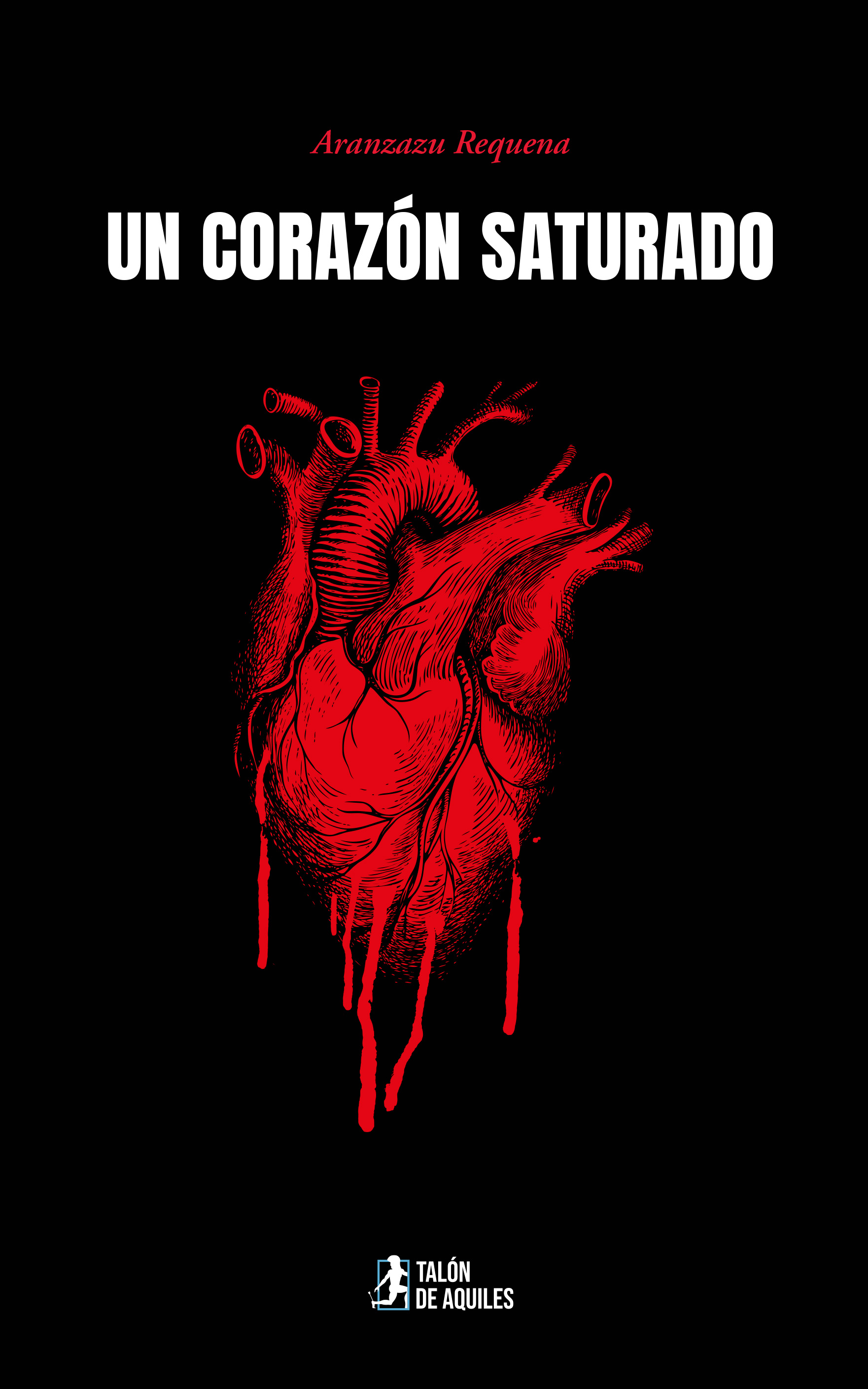 Un corazón saturado