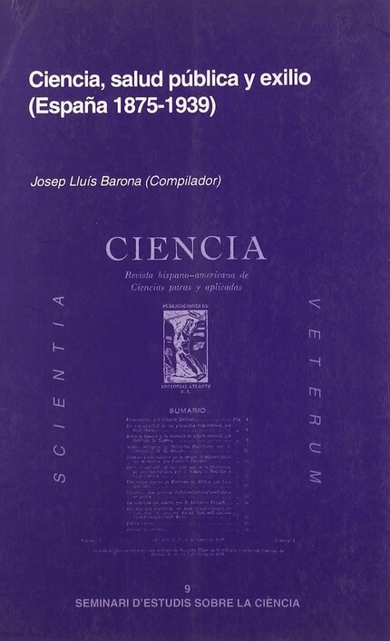 Ciencia, salud pública y exilio (España, 1875-1939)