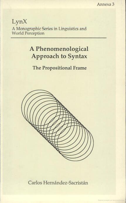 A Phenomenological Approach to Syntax. The Propositional Frame