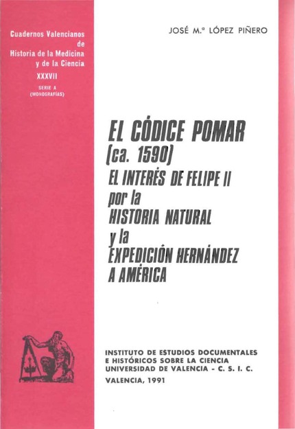 El códice Pomar (ca. 1590), el interés de Felipe II por la historia natural y la expedición Hernández a América