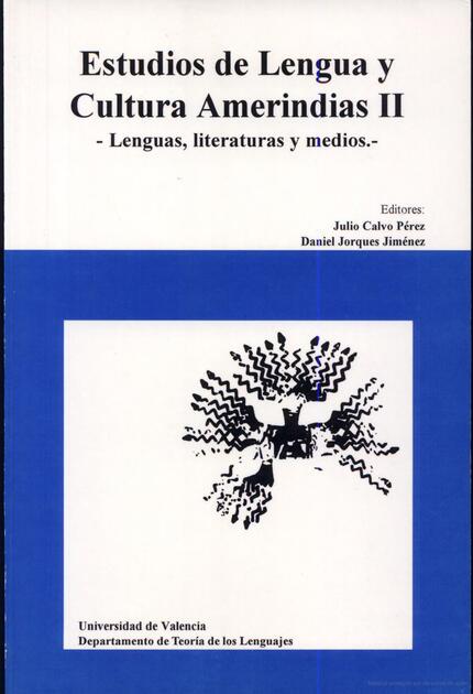Estudios de lengua y cultura amerindias II. Lenguas, literaturas y medios