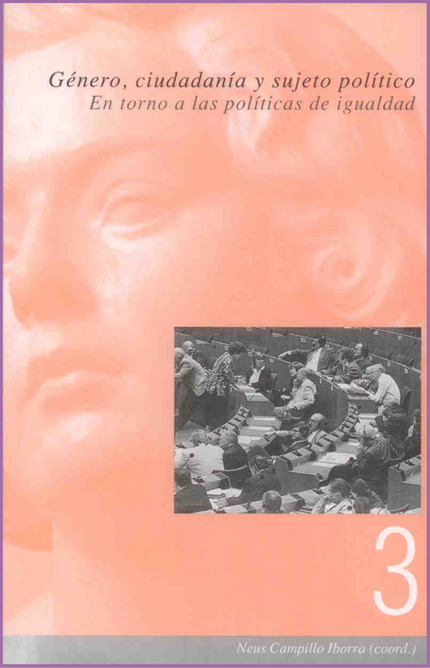 Género, ciudadanía y sujeto político. En torno a las políticas de igualdad