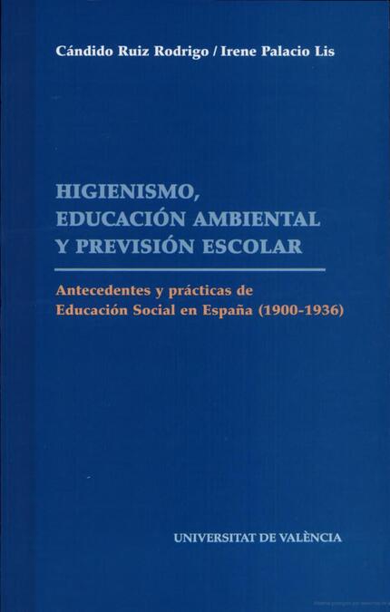 Higienismo, educación ambiental y previsión escolar