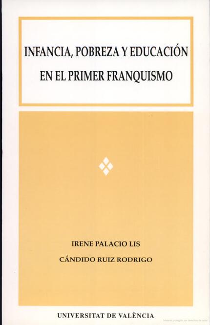 Infancia, pobreza y educación en el primer franquismo