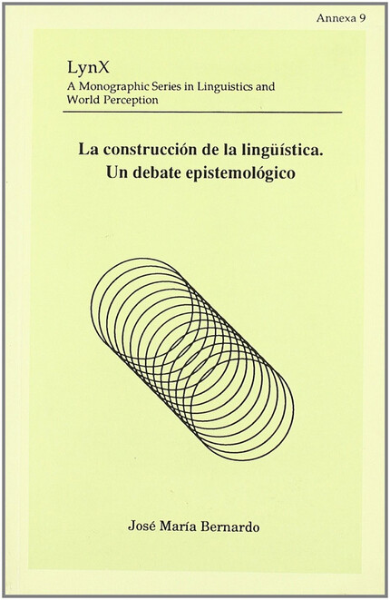 La construcción de la lingüística. Un debate epistemológico