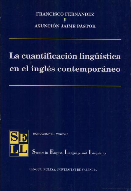La cuantificación lingüística en el inglés contemporáneo