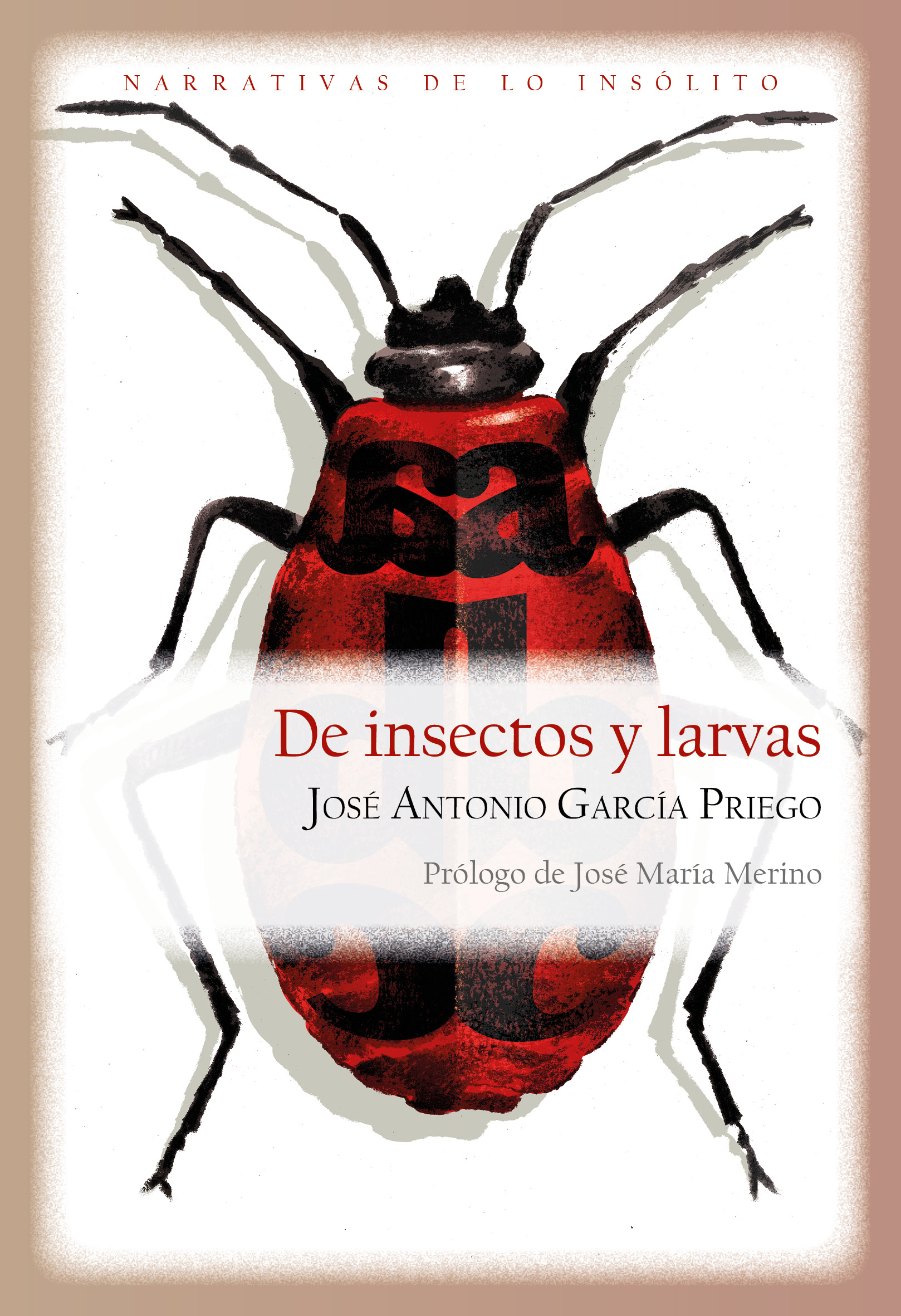 De insectos y larvas