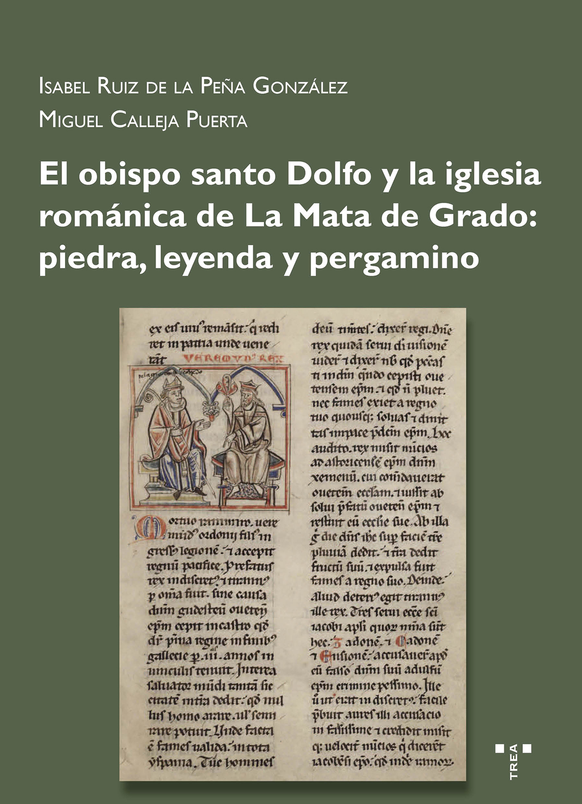 El obispo santo Dolfo y la iglesia románica de La Mata de Grado: piedra, leyenda y pergamino