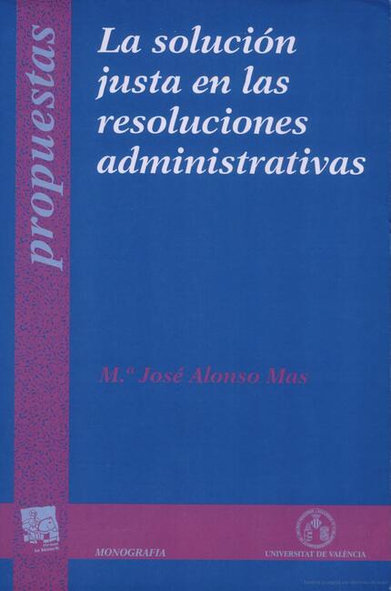 La solución justa en las resoluciones administrativas
