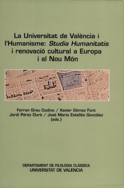 La Universitat de València en l'àmbit cultural de la Corona d'Aragó / La Universidad de Valencia en el ámbito cultural de la Corona de Aragón