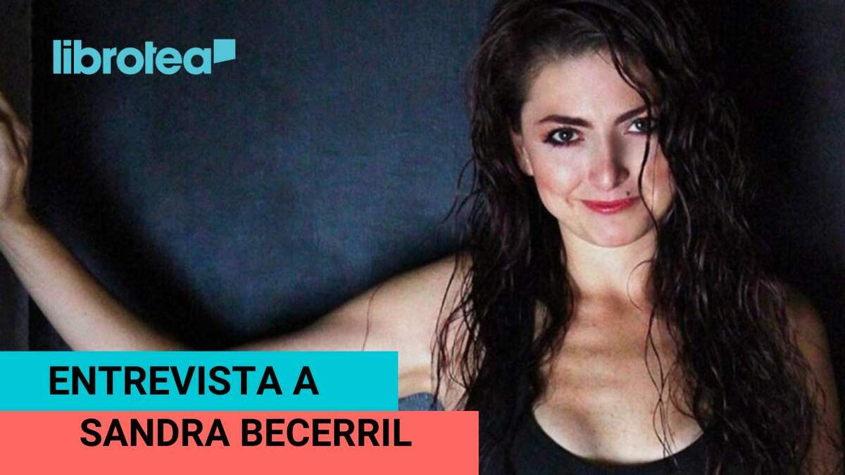 Sandra Becerril: entrevista y libros recomendados