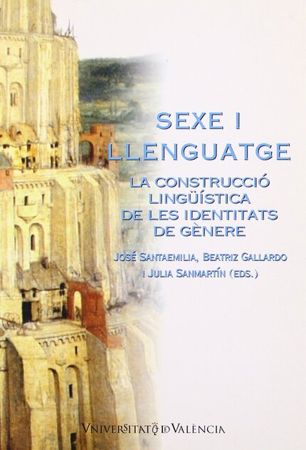 Sexe i llenguatge: la construcció de les identitats de gènere