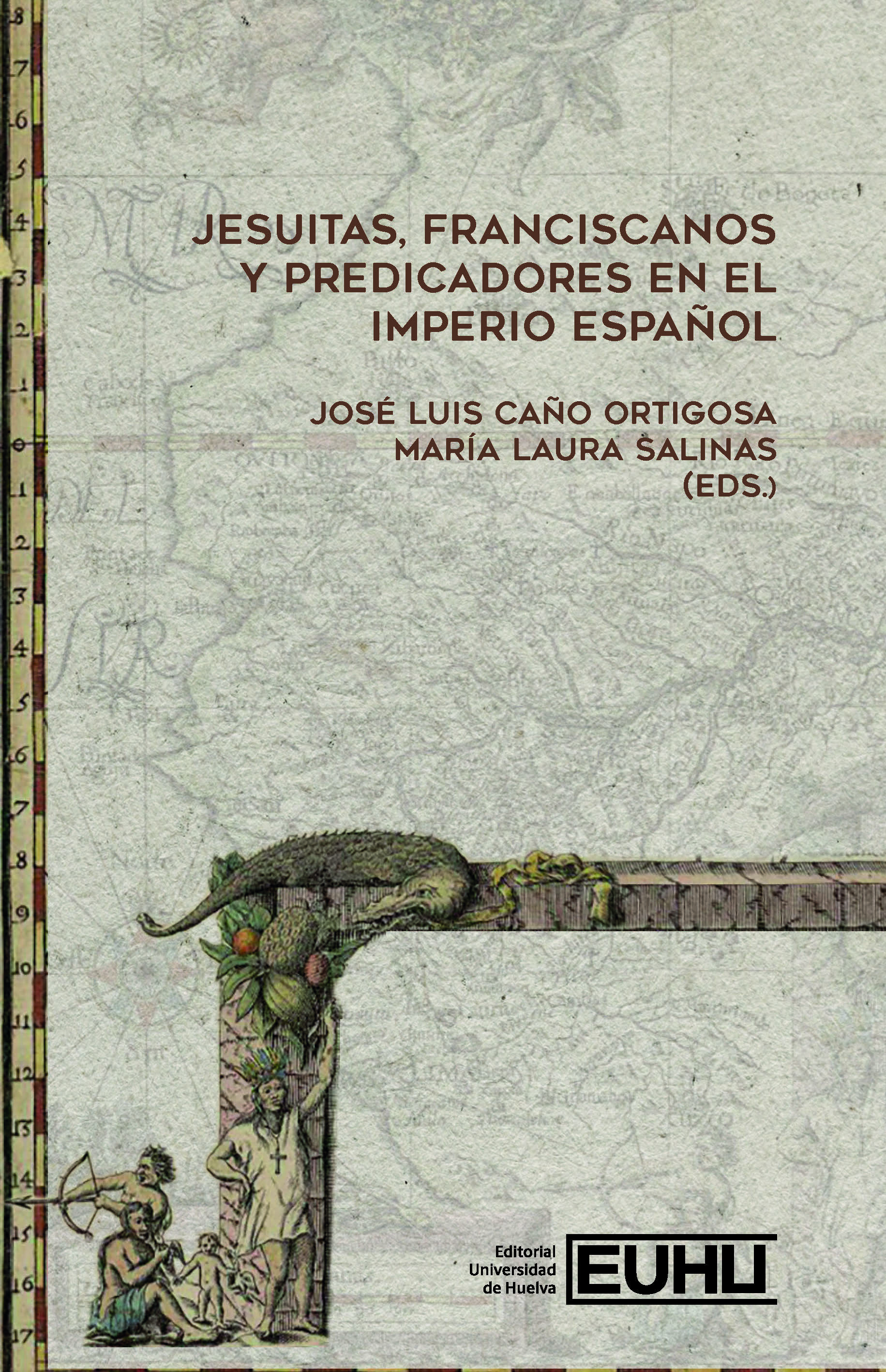 Jesuitas, Franciscanos y predicadores en el Imperio español
