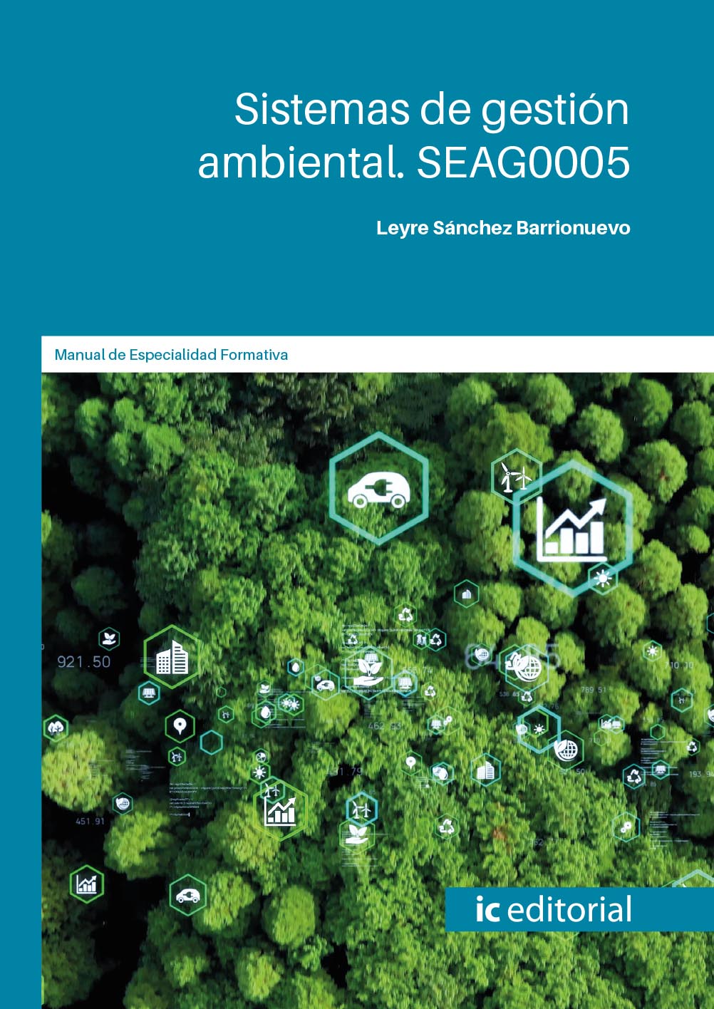 Sistemas de gestión ambiental. SEAG0005