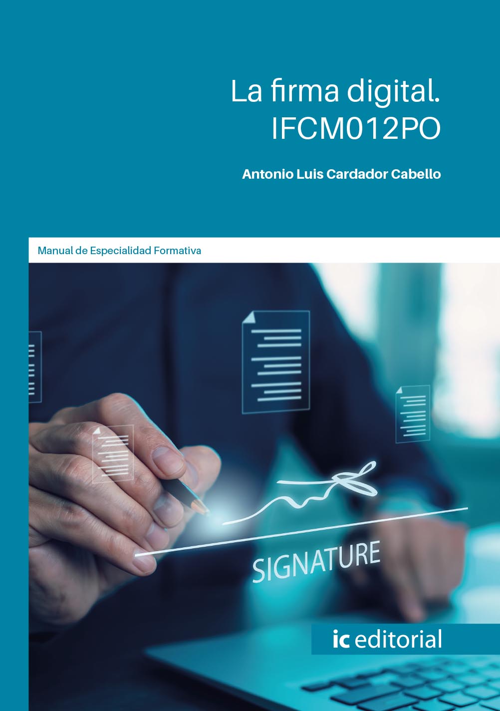 La firma digital. IFCM012PO