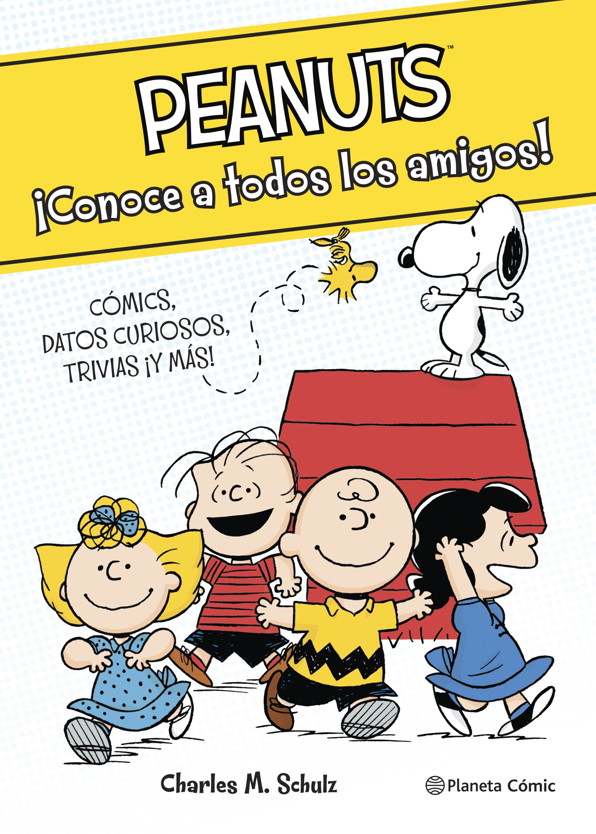 Peanuts. ¡Conoce a todos los amigos!