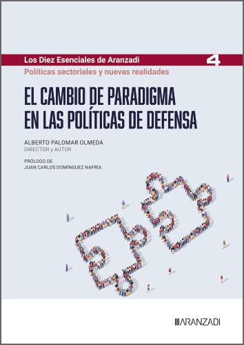 El cambio de paradigma en las políticas de defensa