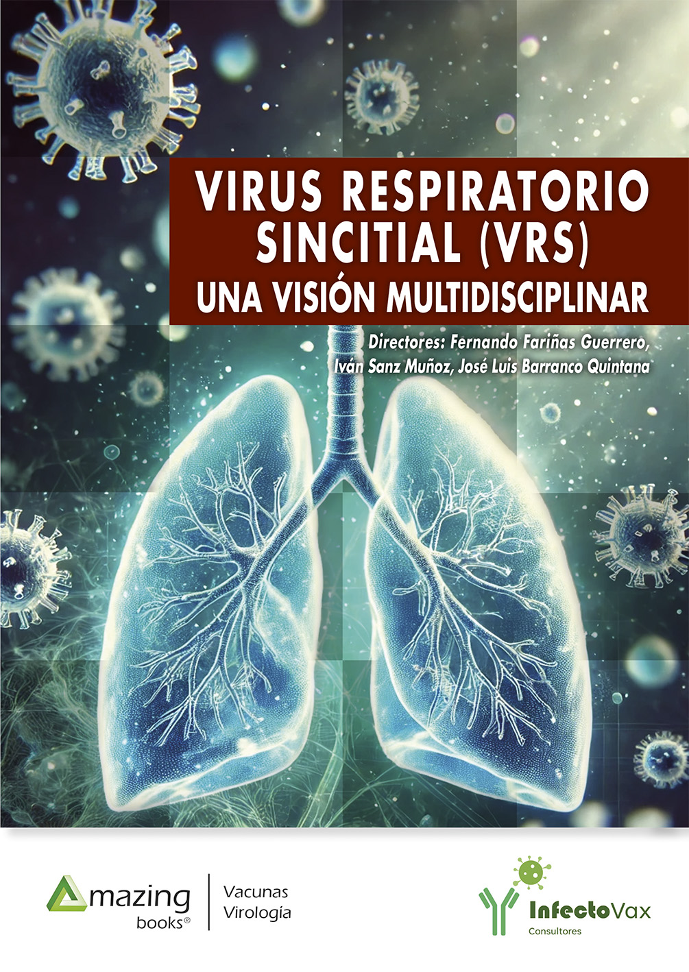 VIRUS RESPIRATORIO SINCITIAL (VRS)