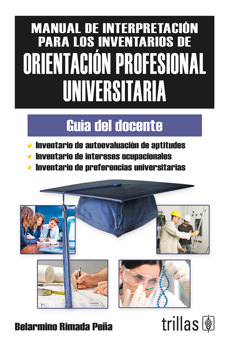 Manual de interpretación para los inventarios de orientación profesional universitaria