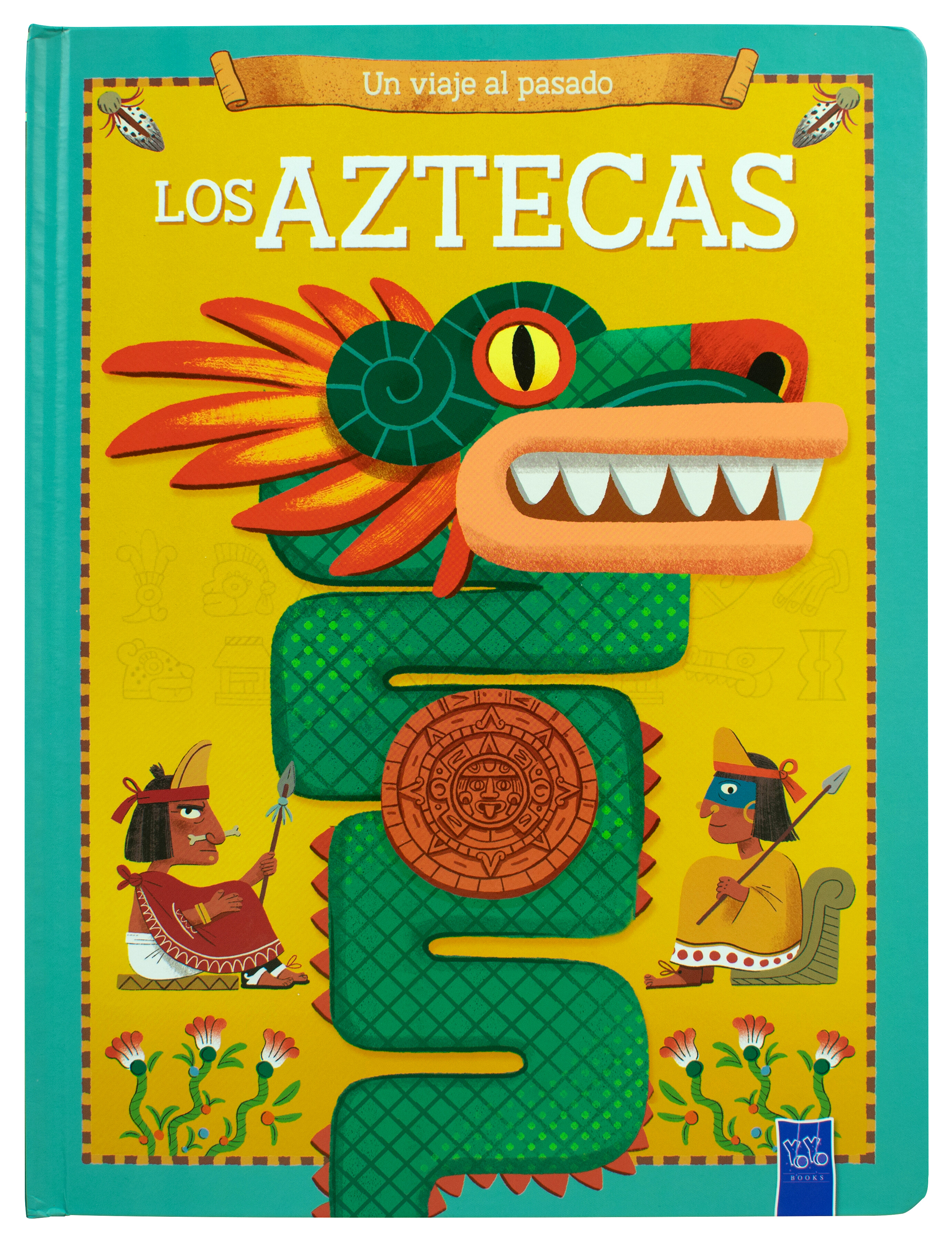 Libro infantil con ventanas: Un viaje al pasado: Los aztecas