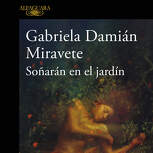Soñarán en el jardín