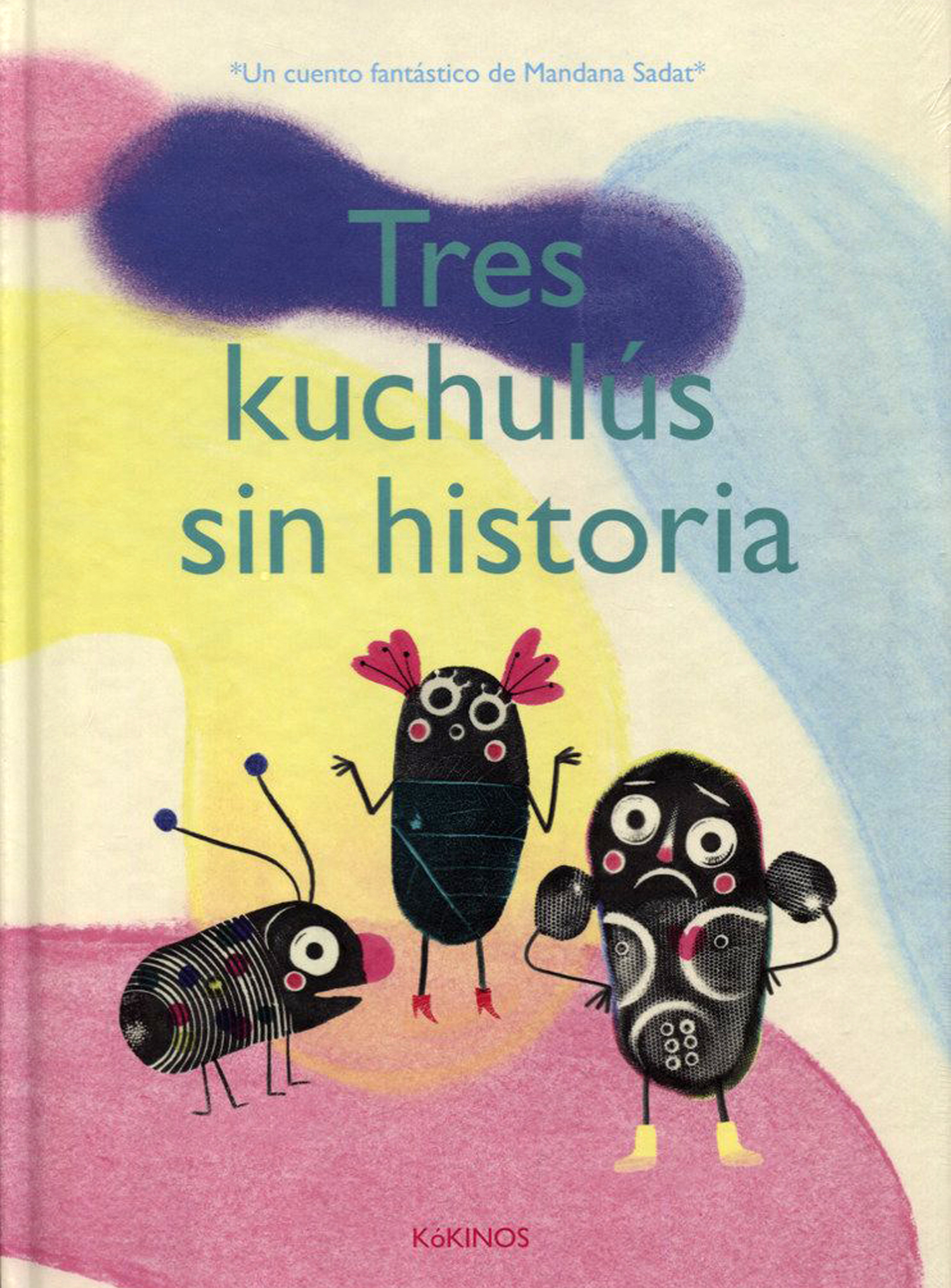 Tres kuchulús sin historia