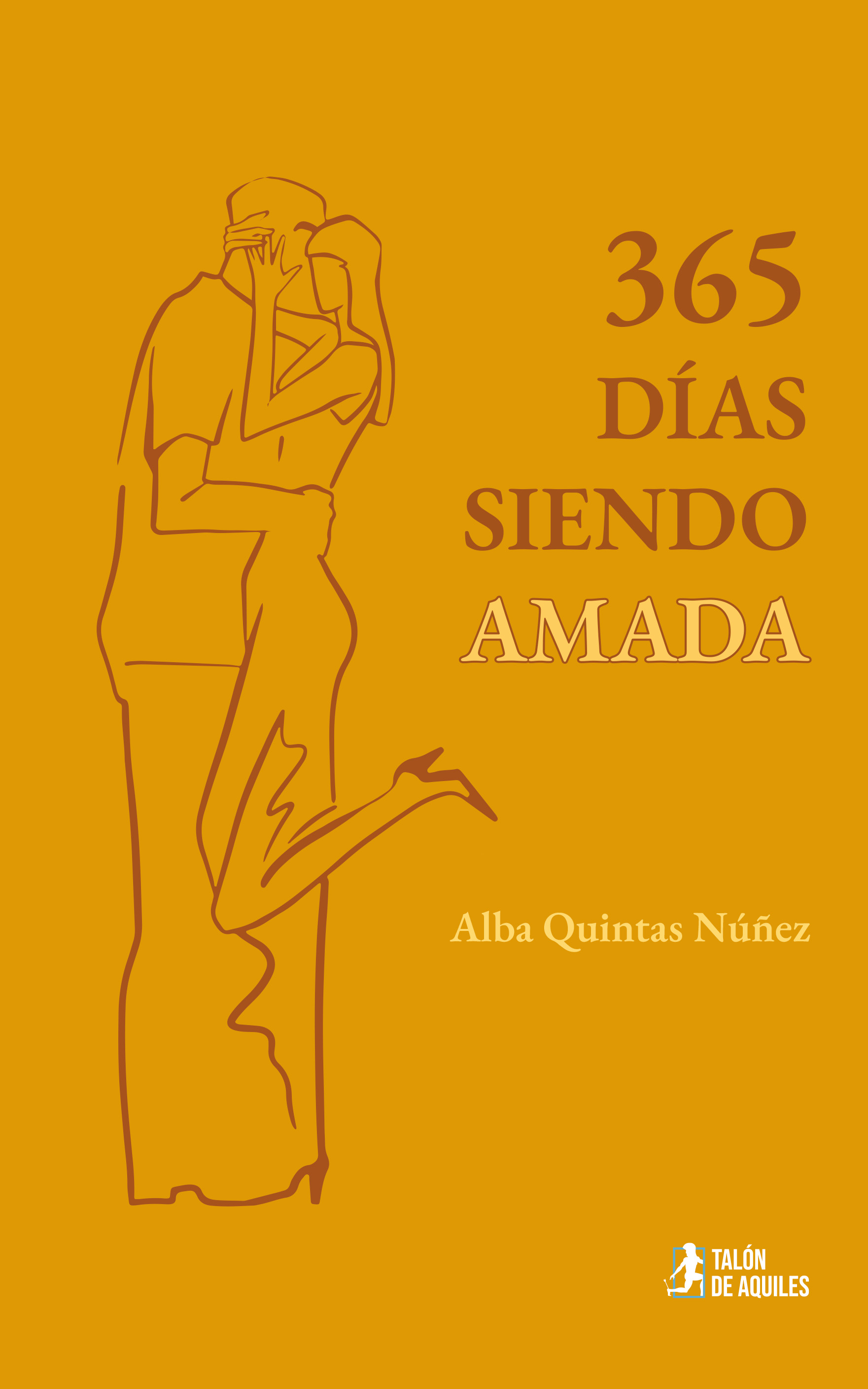 365 días siendo amada