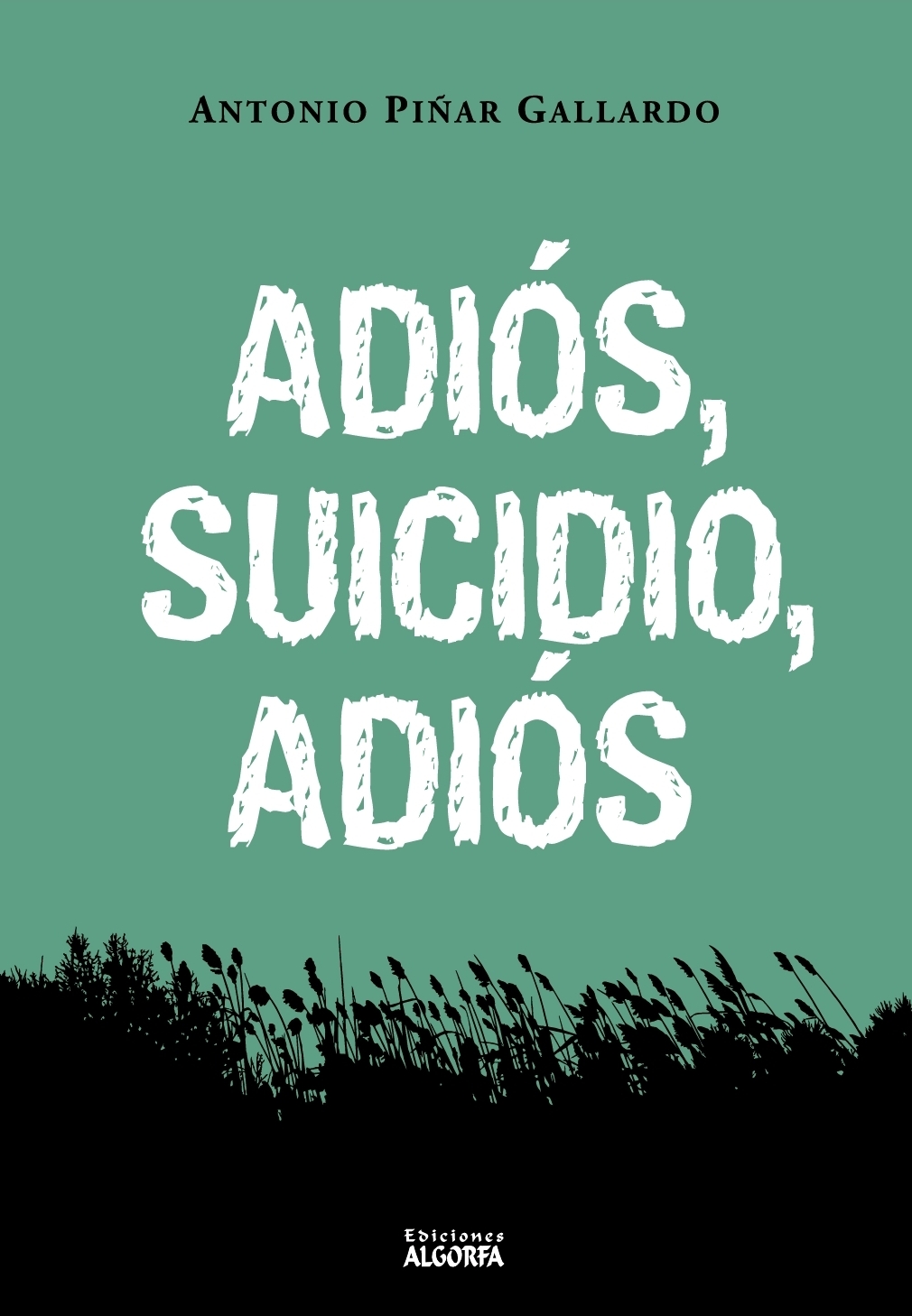 Adiós, suicidio, adiós