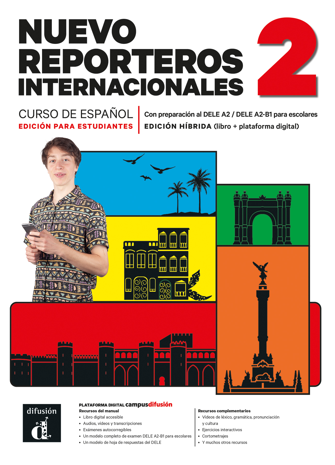 Nuevo Reporteros Internacionales 2 Ed. Híbrida. Libro del Alumno