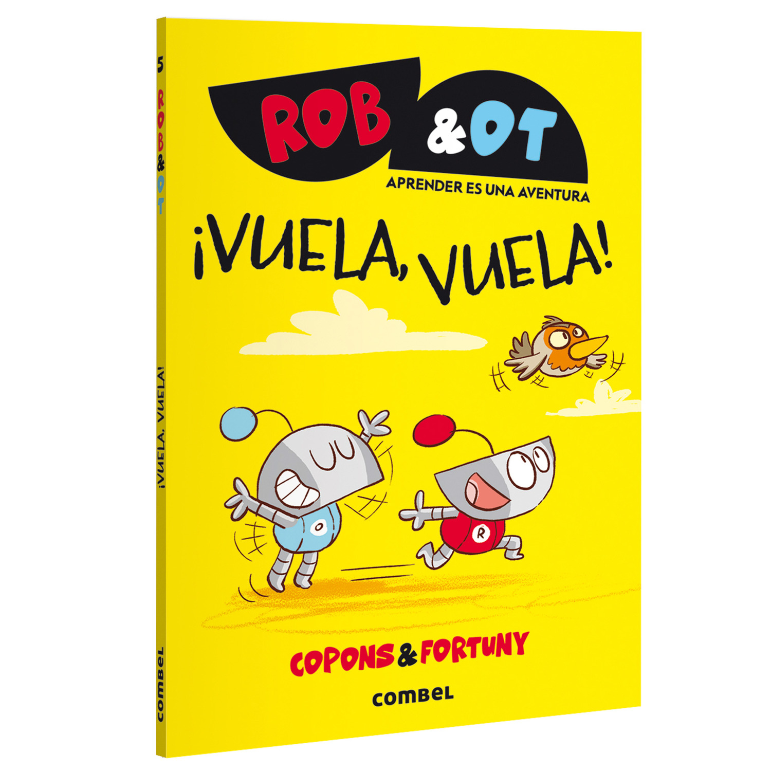 ¡Vuela, vuela!