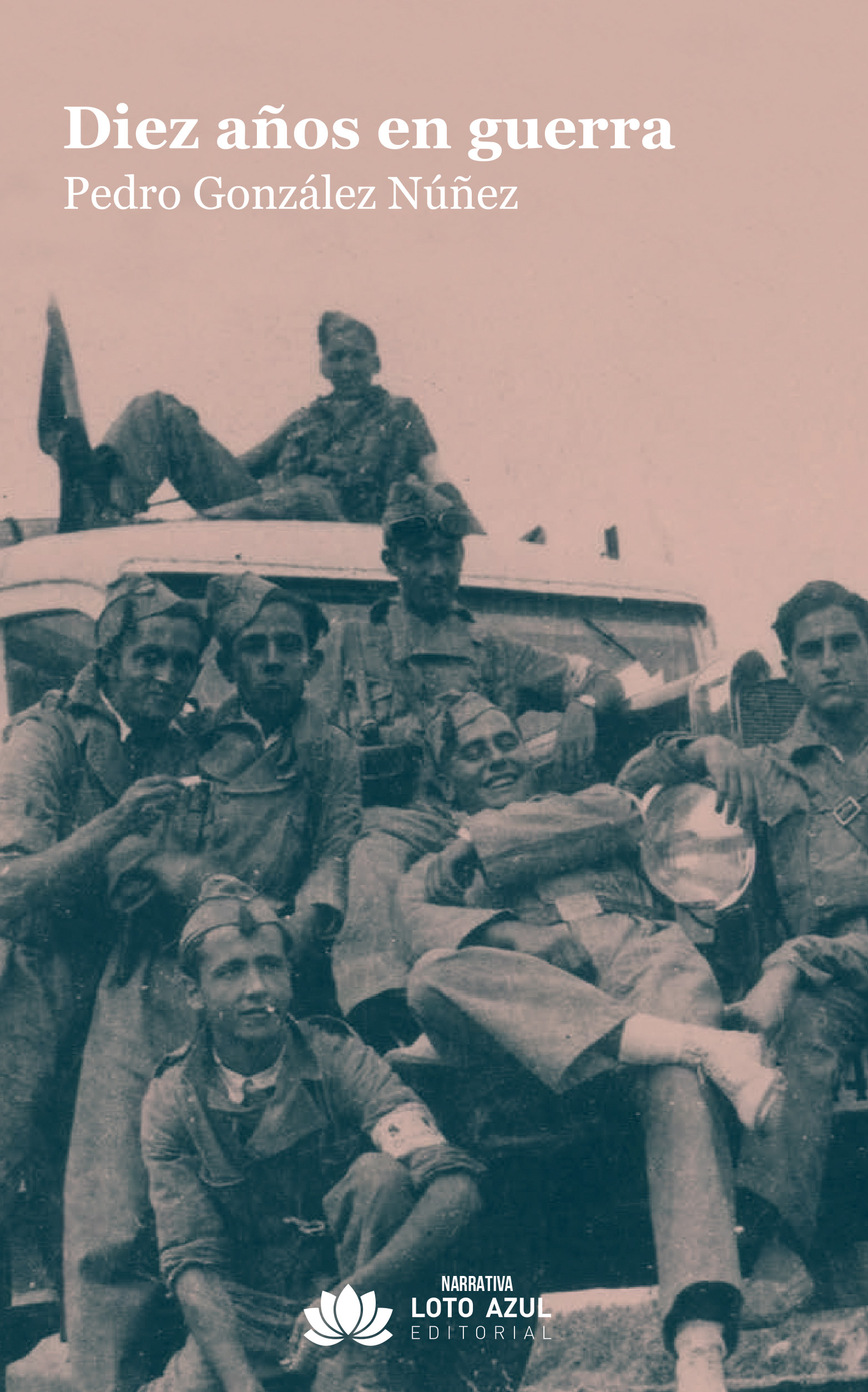 Diez años en guerra