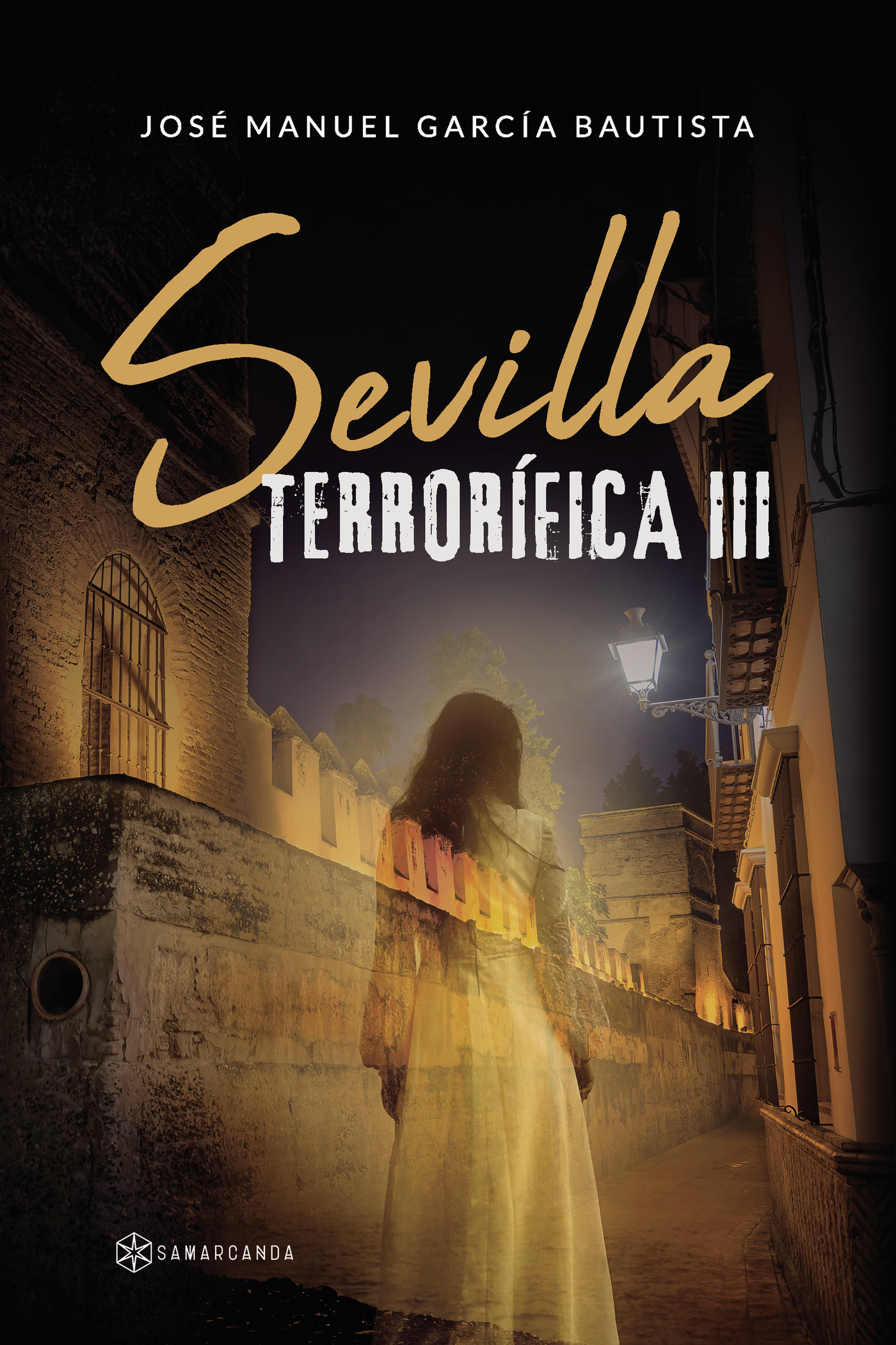 Sevilla terrorífica III
