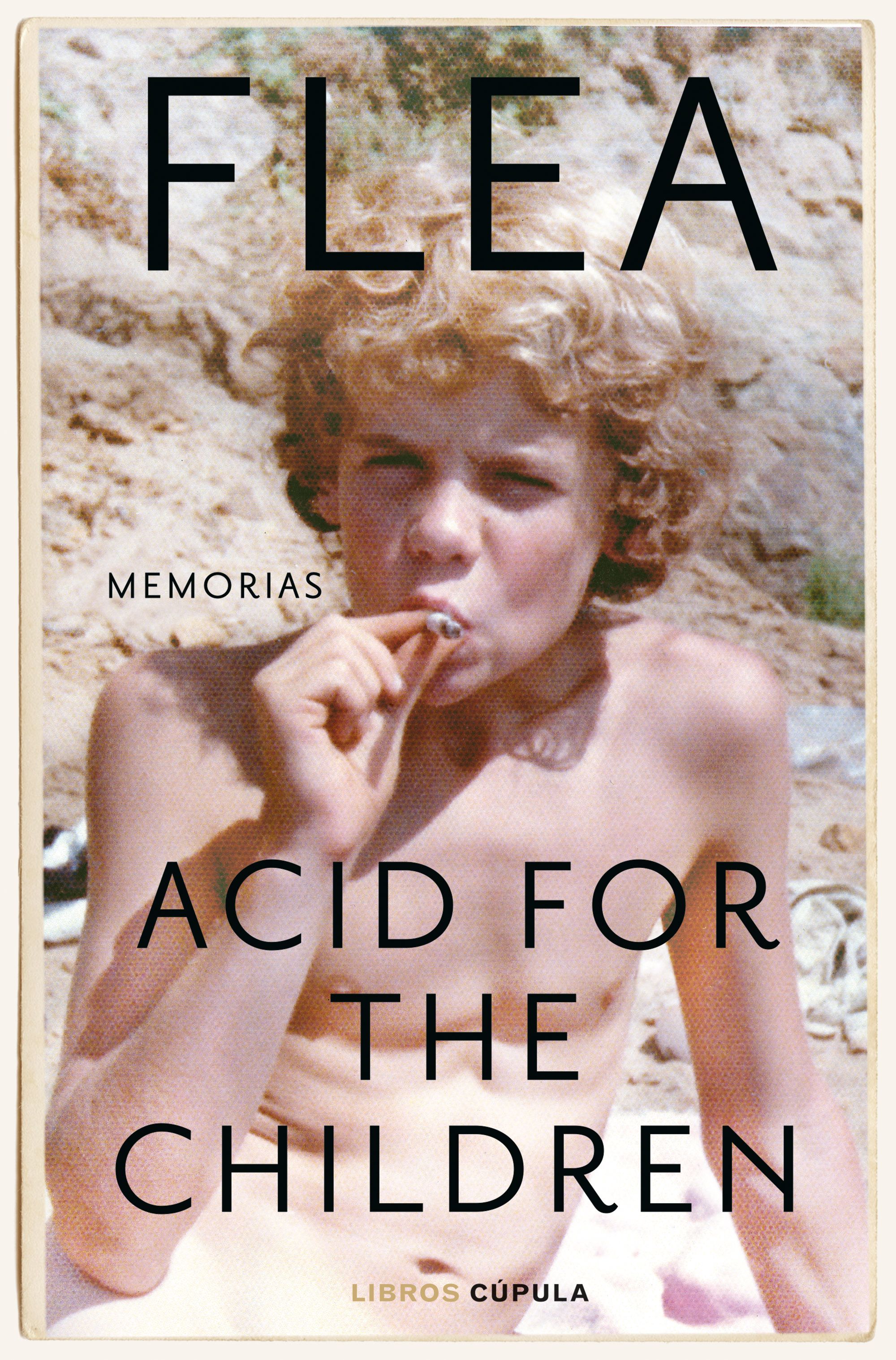 Acid for the Children. Edición tapa blanda